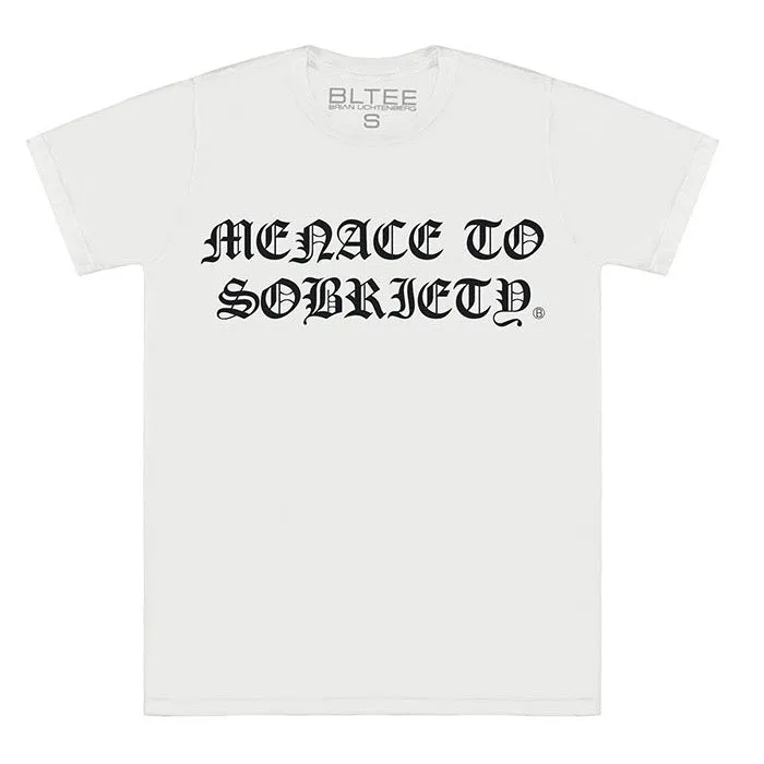 MENACE TO SOBRIETY TEE